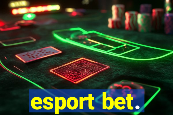 esport bet.