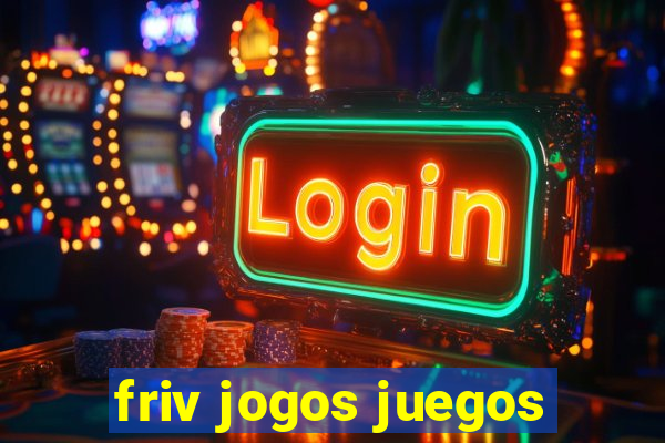 friv jogos juegos