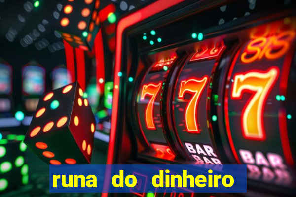 runa do dinheiro como ativar