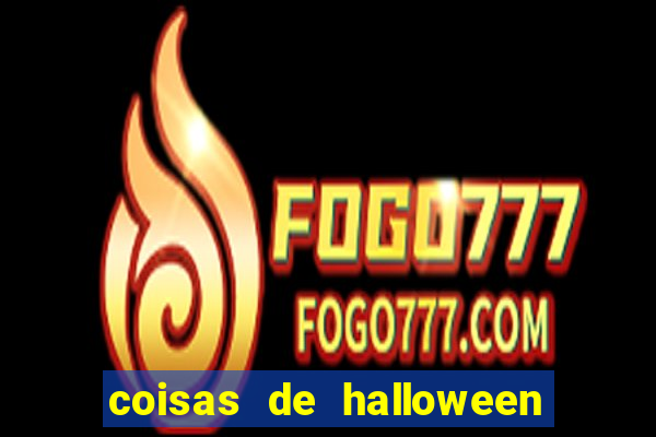 coisas de halloween de a a z