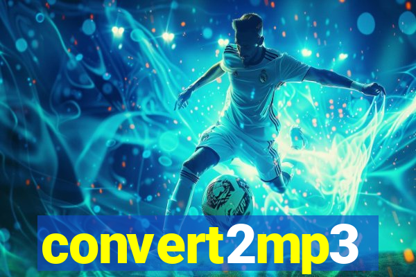 convert2mp3