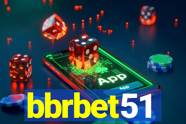 bbrbet51