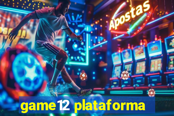 game12 plataforma