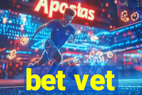 bet vet