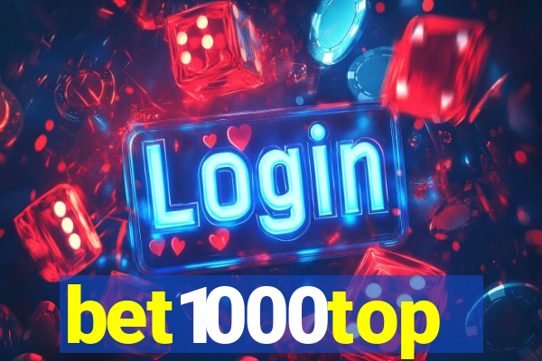 bet1000top