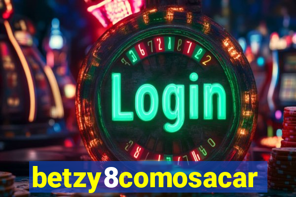 betzy8comosacar