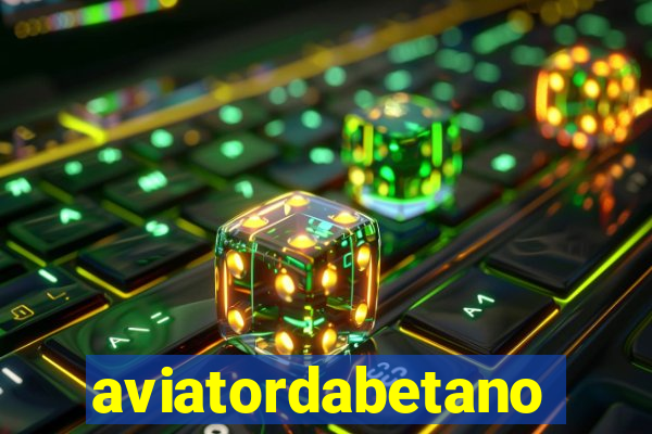 aviatordabetano