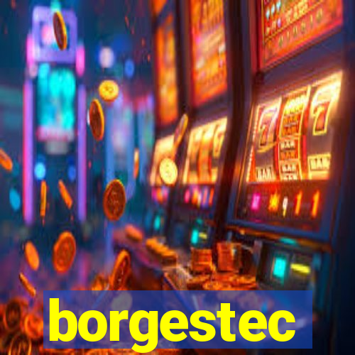 borgestec