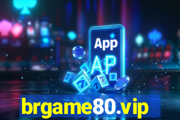 brgame80.vip