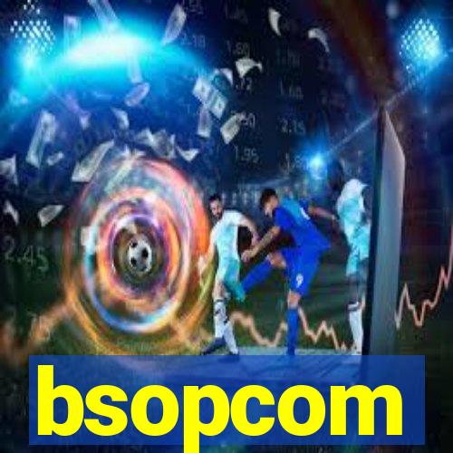 bsopcom