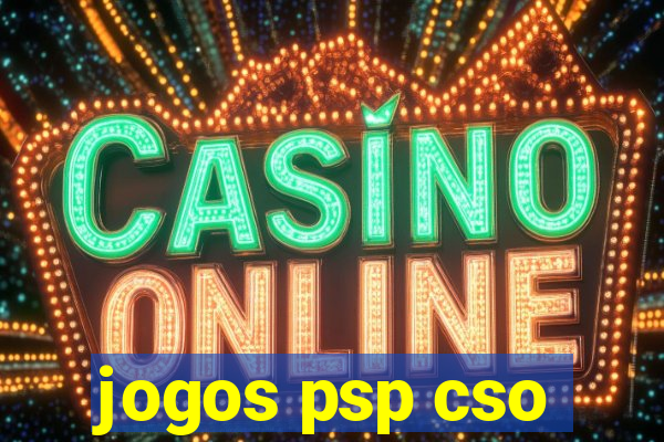 jogos psp cso