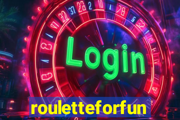 rouletteforfun