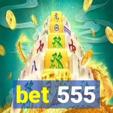 bet 555