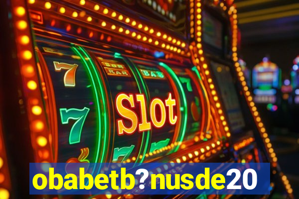 obabetb?nusde20