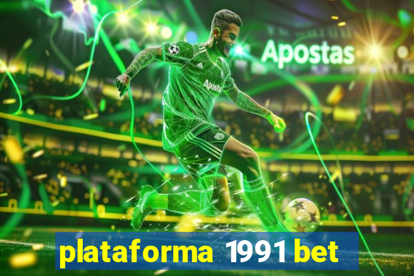 plataforma 1991 bet