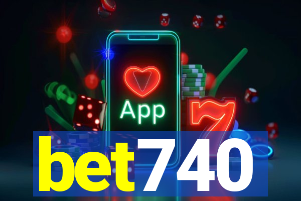 bet740