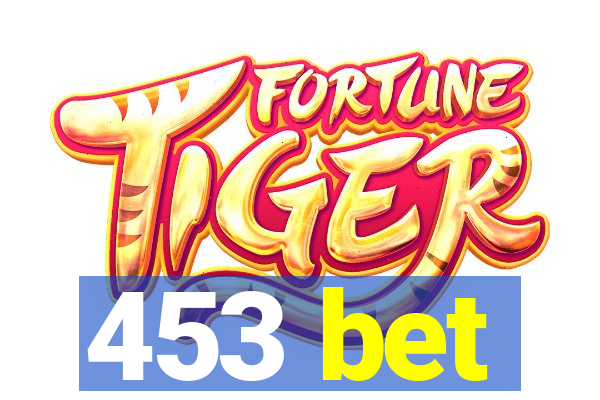 453 bet