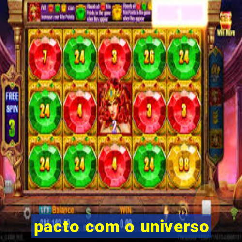 pacto com o universo