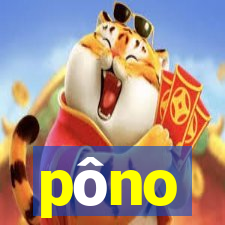 pôno