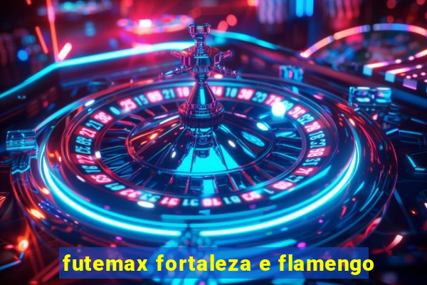 futemax fortaleza e flamengo