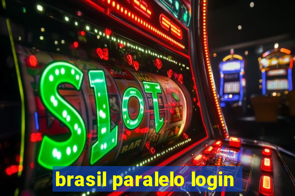 brasil paralelo login