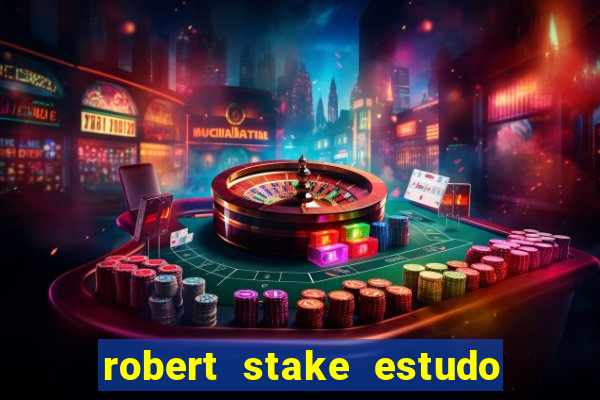 robert stake estudo de caso