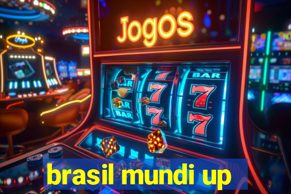 brasil mundi up