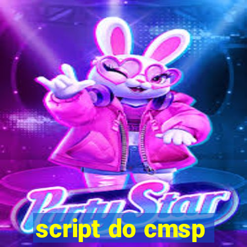 script do cmsp