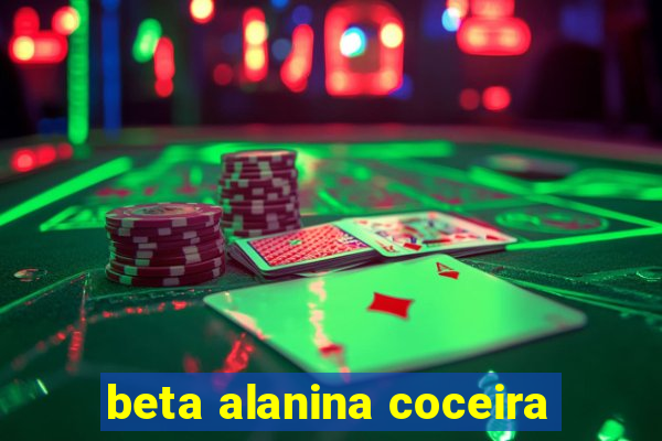 beta alanina coceira