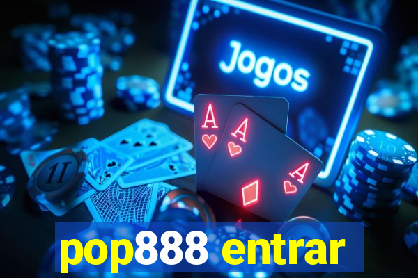 pop888 entrar