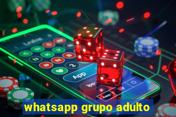 whatsapp grupo adulto