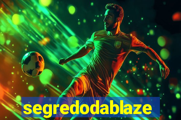 segredodablaze