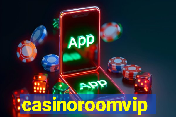 casinoroomvip