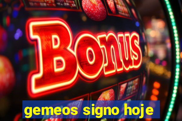 gemeos signo hoje