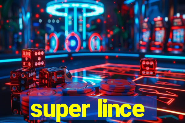 super lince