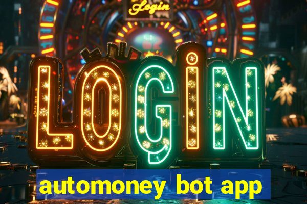 automoney bot app