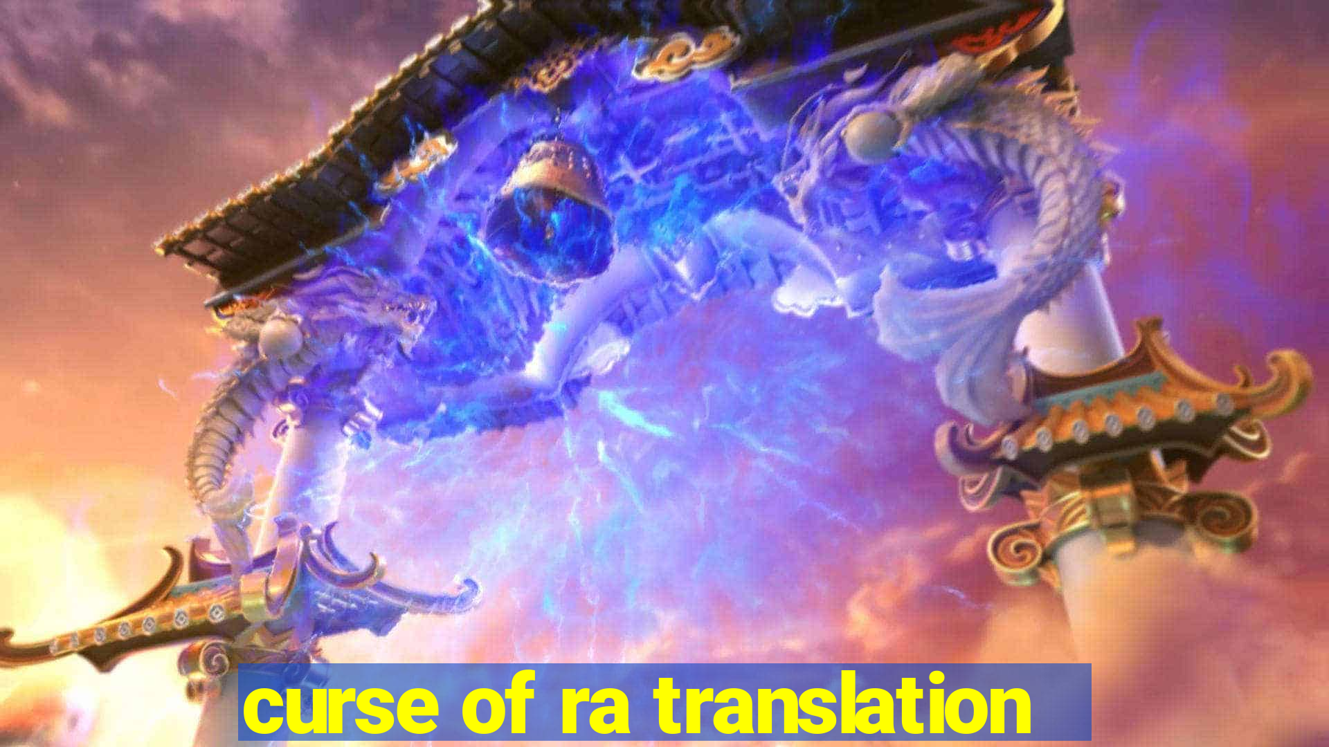 curse of ra translation