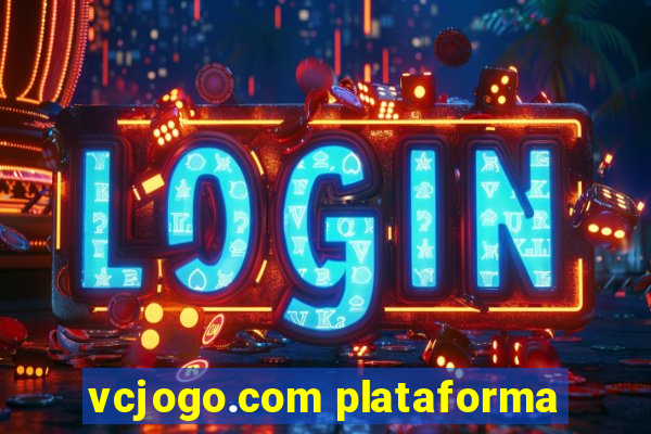 vcjogo.com plataforma