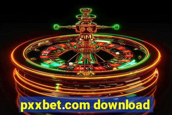 pxxbet.com download