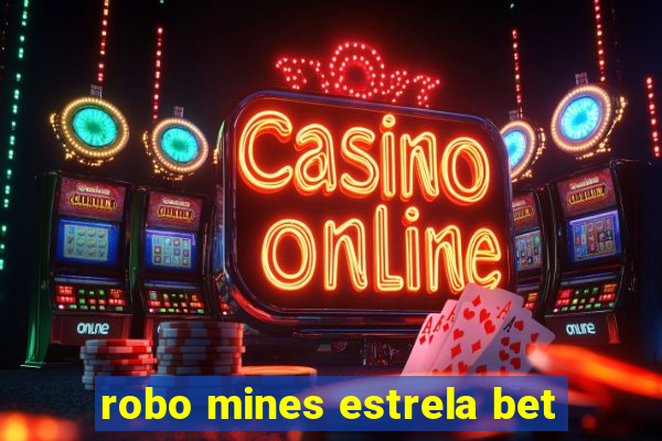 robo mines estrela bet