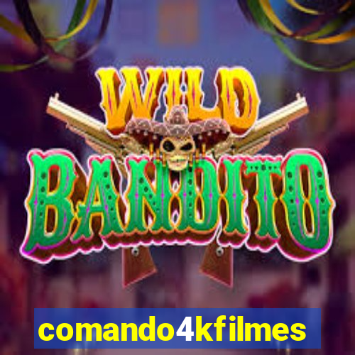 comando4kfilmes.org