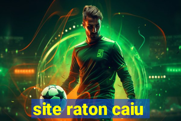 site raton caiu