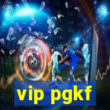 vip pgkf