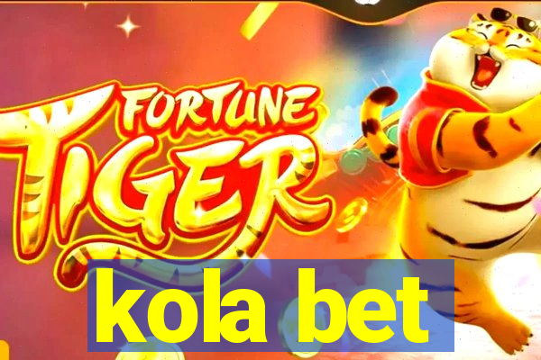 kola bet