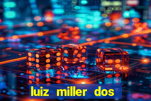 luiz miller dos santos martinho