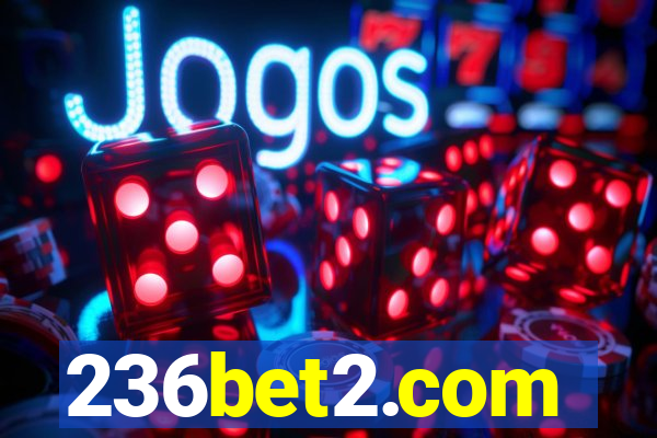 236bet2.com