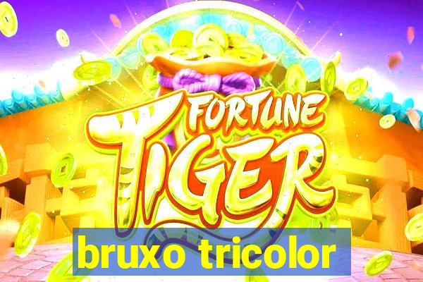 bruxo tricolor