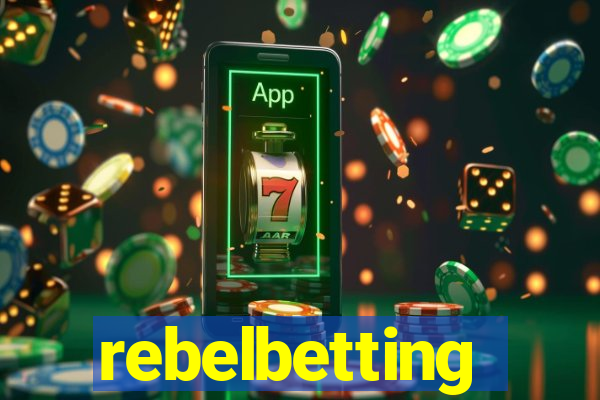 rebelbetting