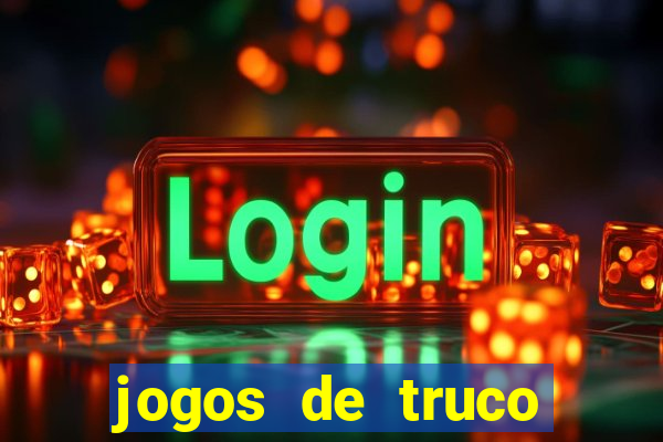 jogos de truco online valendo dinheiro