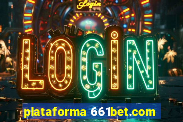 plataforma 661bet.com